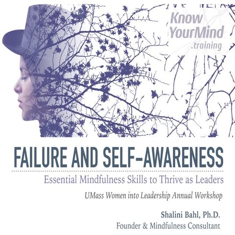 Failure & Self-Awareness: Essential Mindfulness Skills to Thrive as Leaders