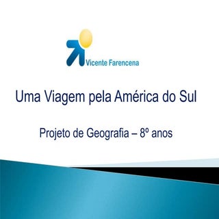 Uma viagem pela américa do sul
