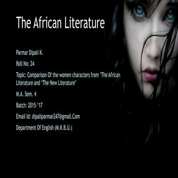 Comparing women characters of 'The African Literature' with 'The New Literature'