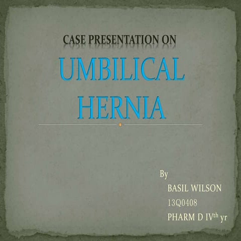 Umbilical hernia