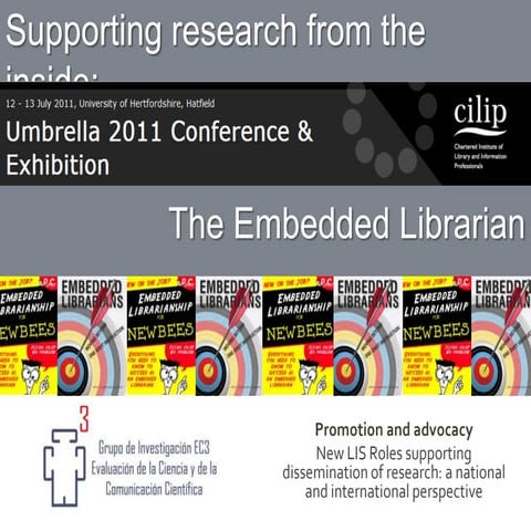 Supporting research from the inside: the embedded librarian | PPT