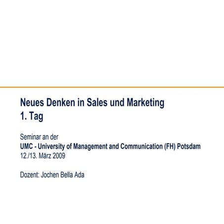 Neues Denken in Sales und Marketing - Tag 1