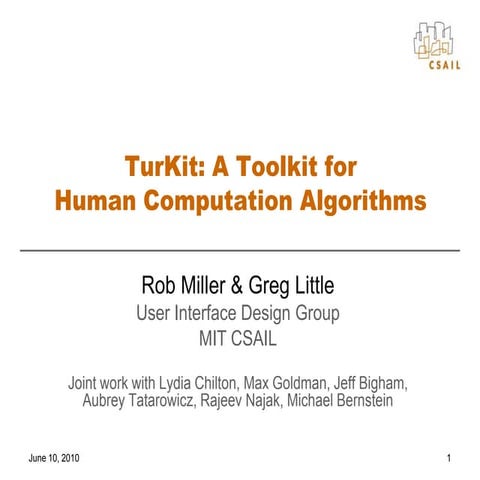 TurKit: A Toolkit for Human Computation Algorithms | PPTX