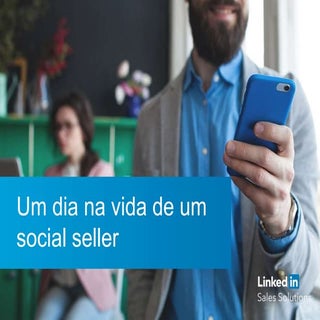 Um dia na vida de um Social Seller