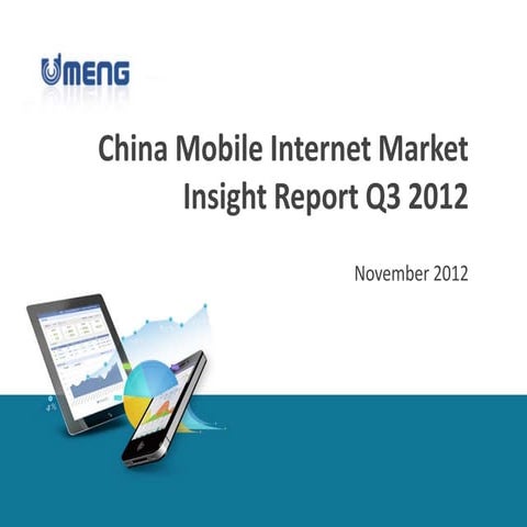 Umeng China Mobile Internet Market Insight Report Q3 2012
