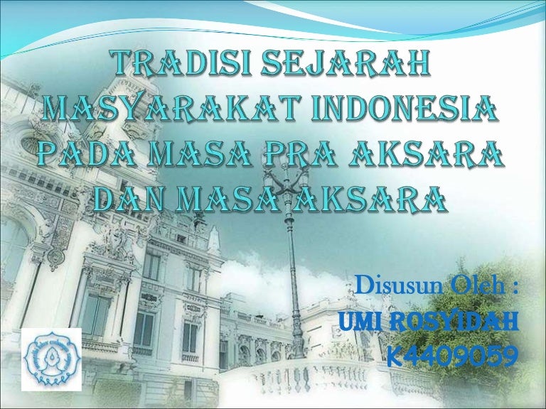 Sejarah Tradisi Indonesia