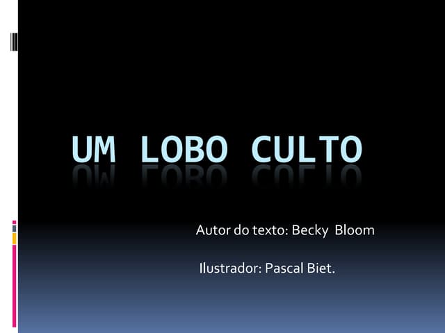 Um lobo culto
