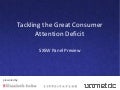 Tackling the Great Consumer Attention Deficit: SxSW Panel Preview