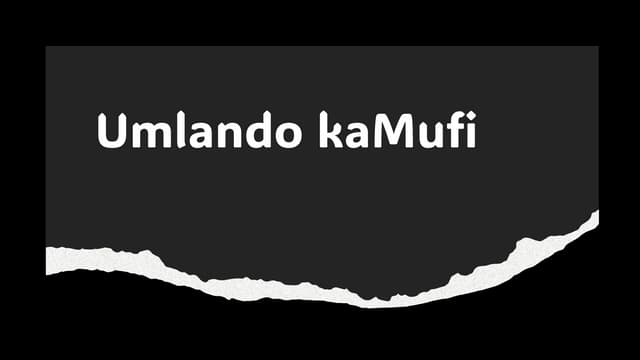 Umlando kaMufi. IsiZulu Ulimi Lwebele...