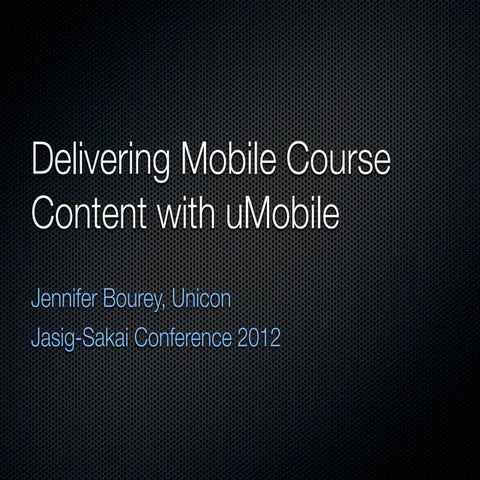 Delivering Mobile Course Content with uMobile