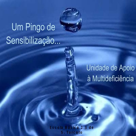 Um pingo de sensibilização