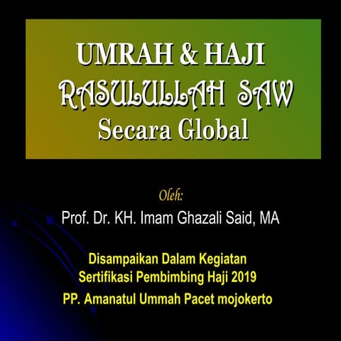 Umrah & Haji Rasul SAW secara Global.ppt