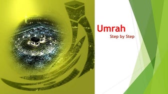 Step by Step Guide to Holy Umrah/Umra | PPT