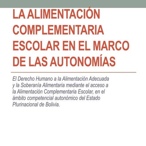 La alimentación complementaria escolar en el marco de las autonomías