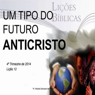 Um tipo do futuro anticristo