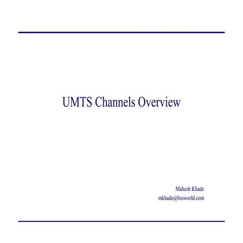 UMTS Channel Overview - Transport/logical