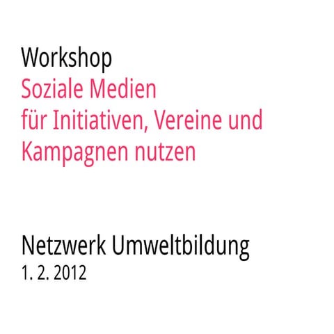 Workshop Soziale Medien für Initiativen, Vereine und Kampagnen nutzen