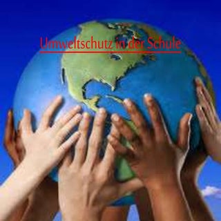Umweltschutz in der schule georg & ...