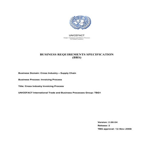 UN CEFACT Business Requirements Specification Cross Industry Invoicing Process