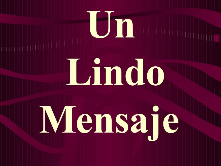 Resultado de imagen para lindo mensaje