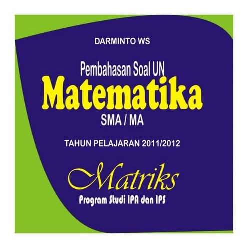 Pembahasan soal UN 2012 Matriks