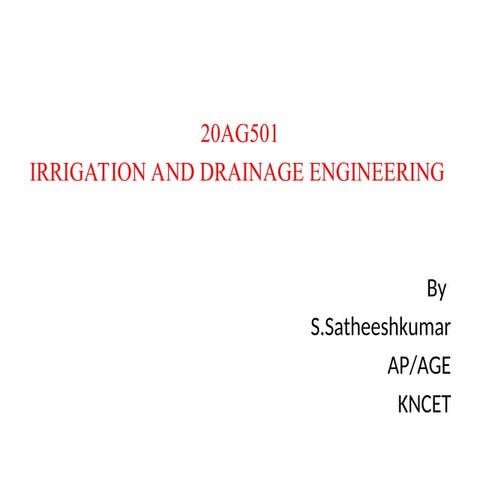 Unit 2 Different irrigation methods for effective application of water