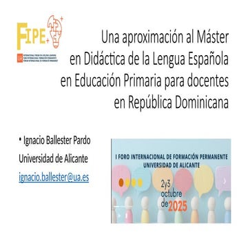 Una aproximación al Máster en Didáctica de la Lengua Española en Educación Primaria para docente en República Dominicana