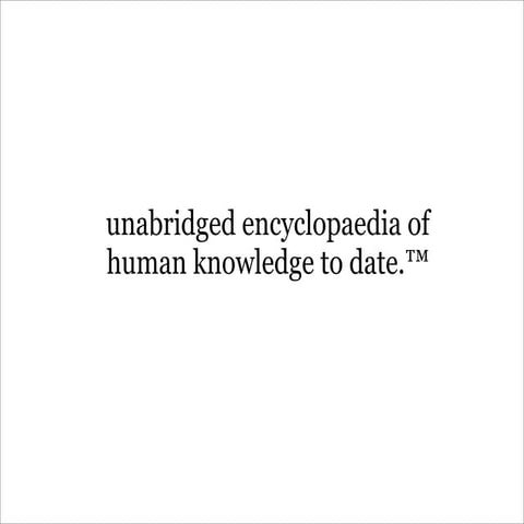 Unabridged encyclopaedia of human knowledge to date