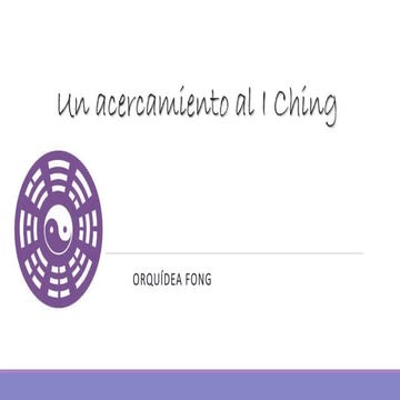 Un acercamiento al I Ching | PPTX