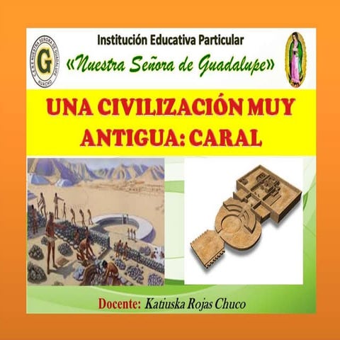 Una civilización muy antigua