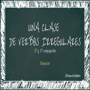 Una clase de verbos irregulares