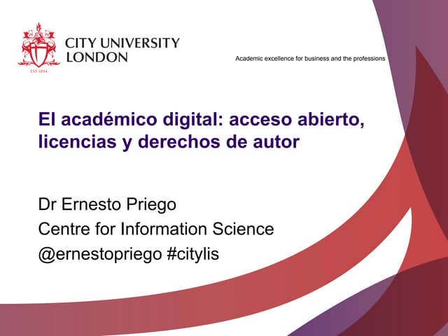El académico digital: acceso abierto, licencias y derechos de autor (Conferen...