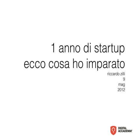 Un anno di startup