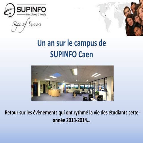 Un an sur le campus de SUPINFO Caen