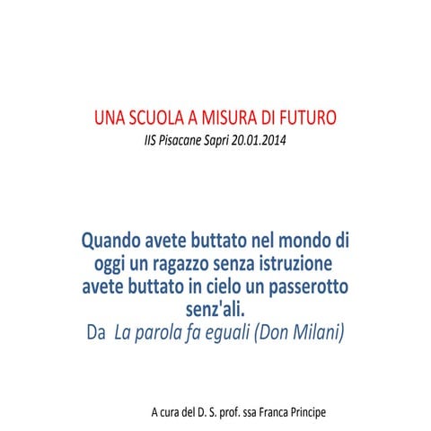 Una scuola a misura di futuro