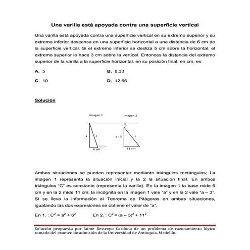 Una varilla está apoyada contra una superficie vertical