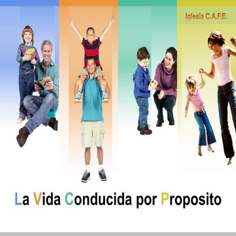 Una vida con proposito - Parte 1