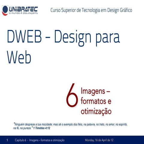 Unb   2012.1 - dweb - 06 - imagens otimizadas