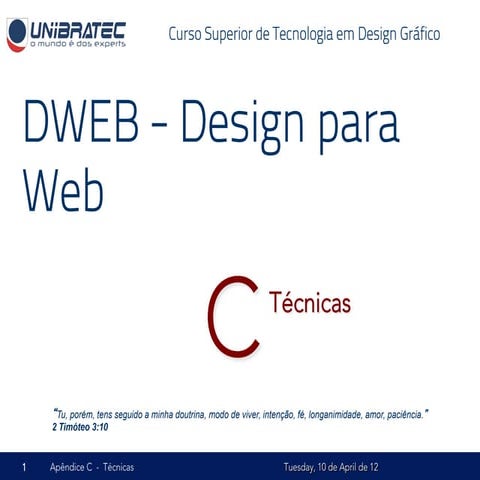 Unb   2012.1 - dweb - c - técnicas