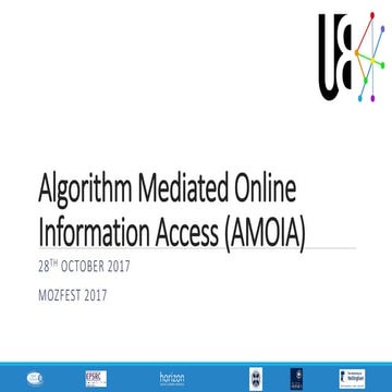 Algorithmically Mediated Online Inforamtion Access at MozFest17