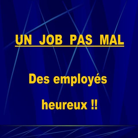 Un Bon Job