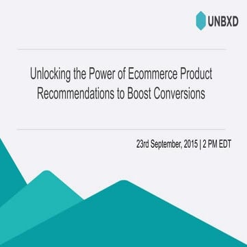 Unlocking the Power of Ecommerce Product Recommendations to Boost Conversions...
