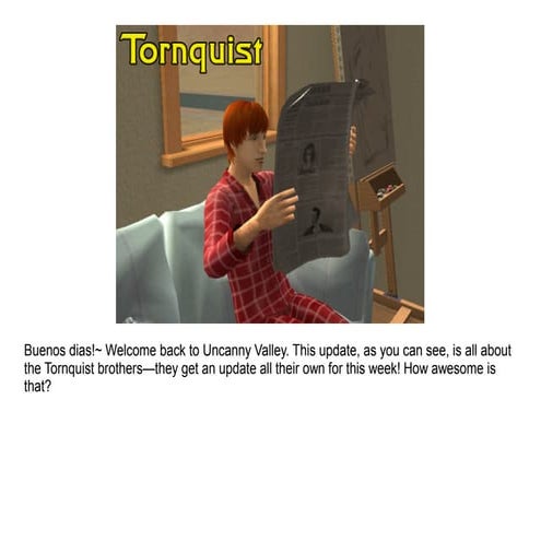 Uncanny Valley - Week 2: Tornquist