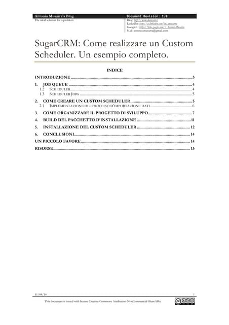 SugarCRM: Come realizzare un Custom Scheduler. Un esempio completo.