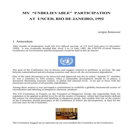 MY  “UNBELIEVABLE”  PARTICIPATION  AT  UNCED, RIO DE JANEIRO, 1992