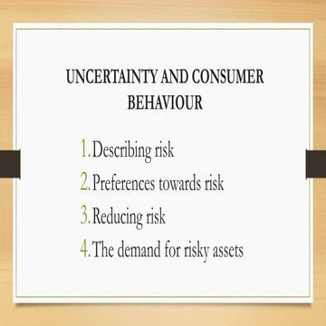 UNCERTAINITY AND CONSUMER BEHAVIOUR PPT.pptx