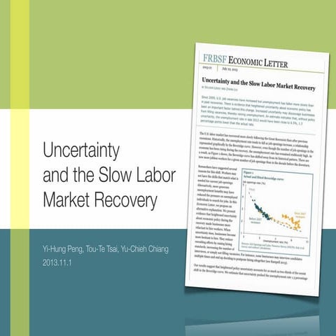Uncertainty and the slow labor market recovery