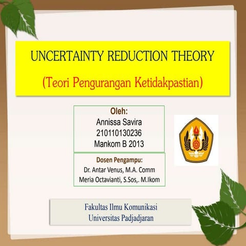 Uncertainty Reduction Theory - Annissa Savira Mankom B Fikom Unpad 2013