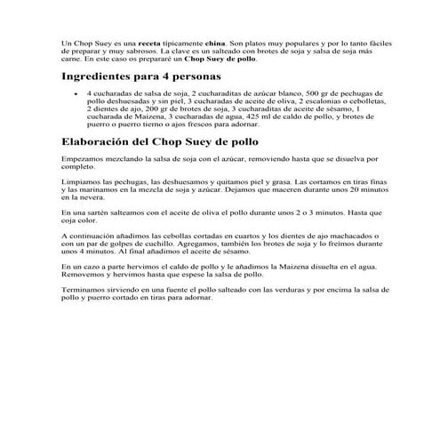 Un chop suey es una receta típicamente china