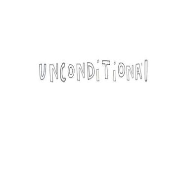 unconditional 